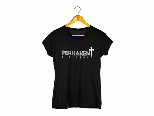 Permanent Blessings Cotton Ladies T-Shirt